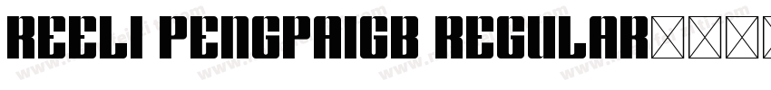 REElI PengPaiGB Regular字体转换